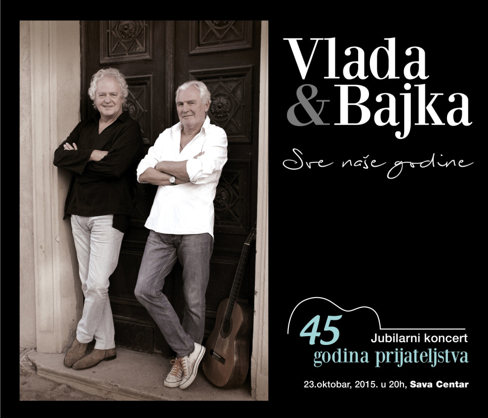Jubilarni koncert Vlade i Bajke!