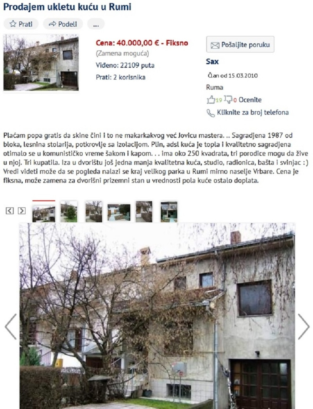 "Prodajem ukletu kuću u Rumi, pop gratis!" (FOTO)