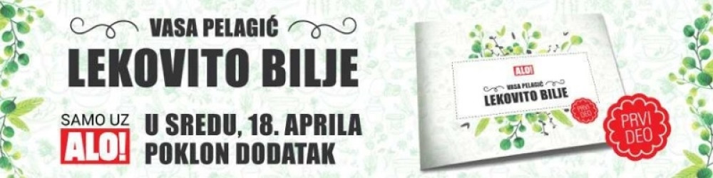 U sredu, 18. aprila poklon dodatak "Lekovito bilje" Vase Pelagića