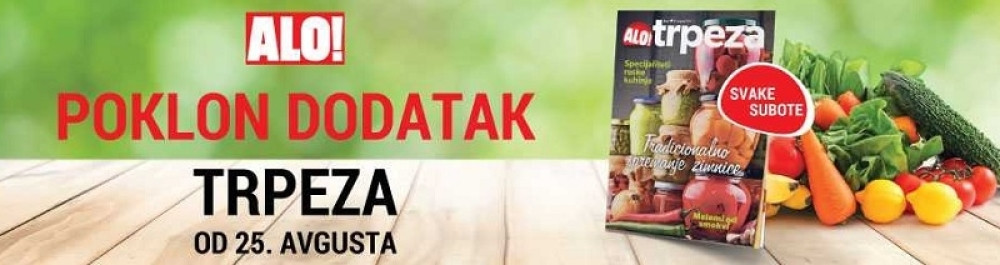 SAMO UZ ALO!  Od 25. avgusta svake subote poklon magazin "ALO! TRPEZA"