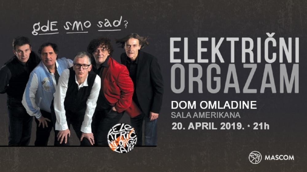 Legendarni Električni orgazam u Domu omladine