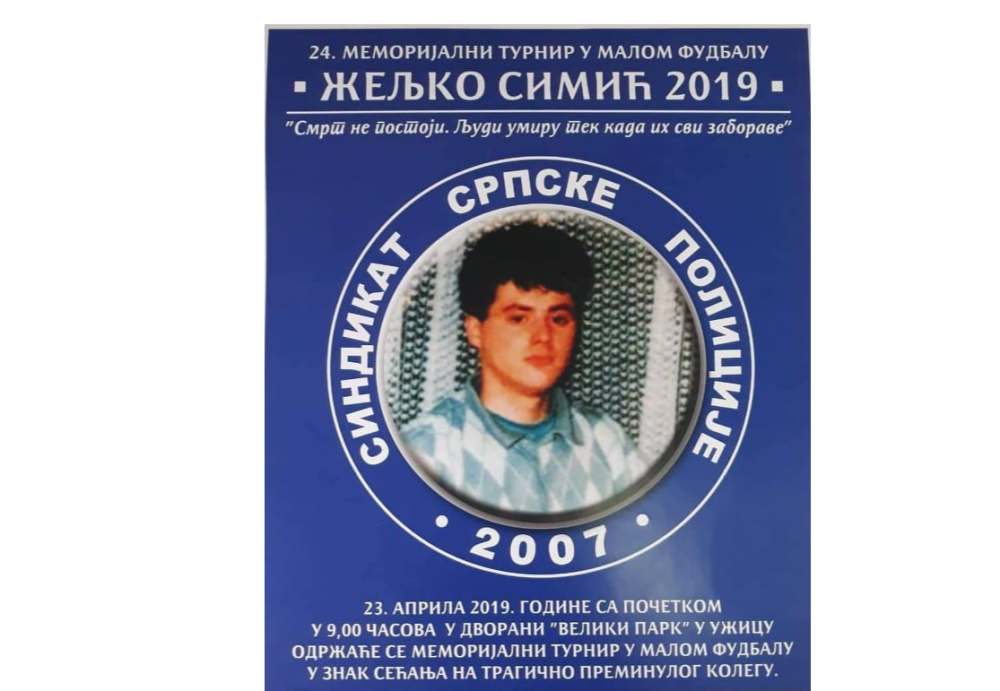 SINDIKAT SRPSKE POLICIJE ORGANIZUJE: 24. memorijalni turnir „Sećanje na Željka Simića“