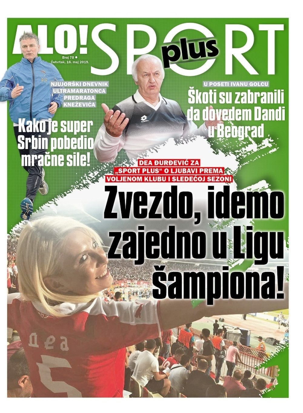 U "SPORT PLUSU" pročitajte: S kim Zvezda ide U NAPAD NA LŠ, zašto bivši AS PARTIZANA NE IDE u Humsku, dnevnik ultramatonca...
