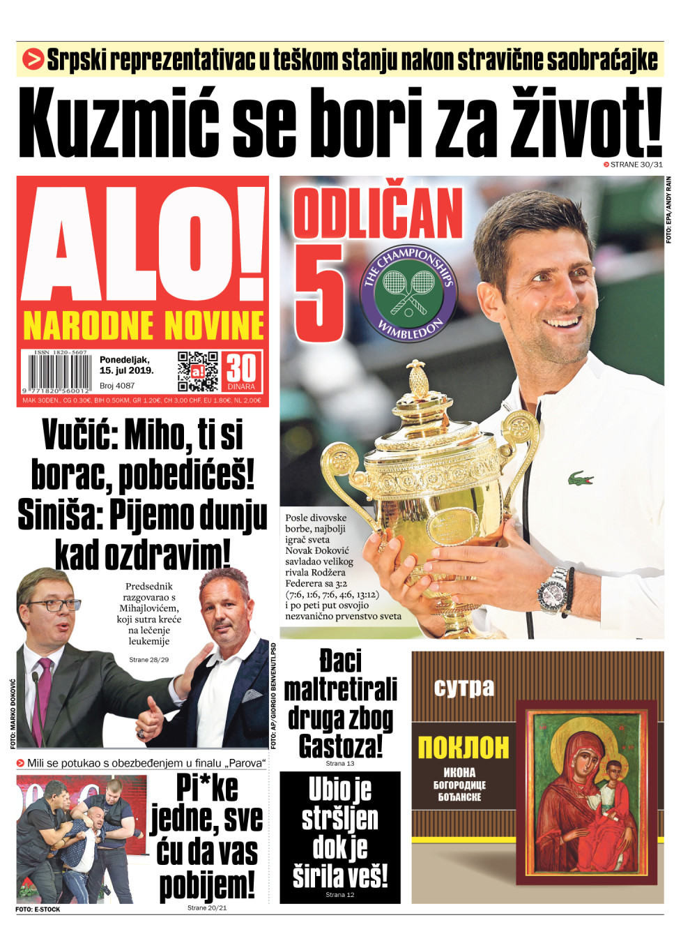 Kuzmić se bori za život! ČITAJTE U "ALO!"