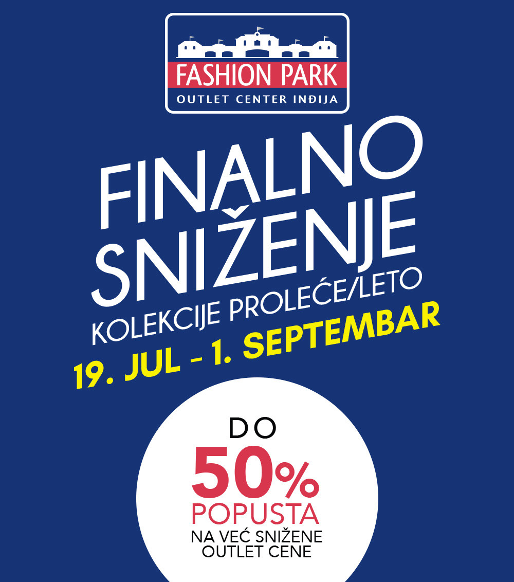Posetite Fashion Park, jer u petak počinje finalno sniženje kolekcije proleće leto!