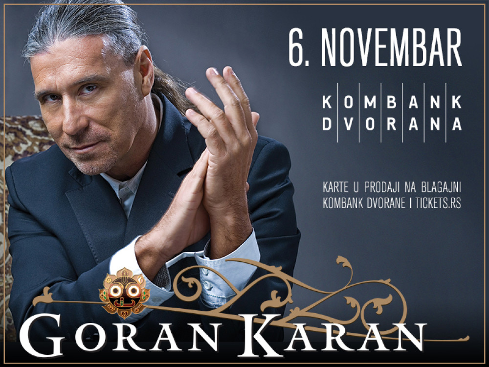 PROSLAVLJENI TENOR GORAN KARAN PONOVO U KOMBANK DVORANI 06. NOVEMBRA