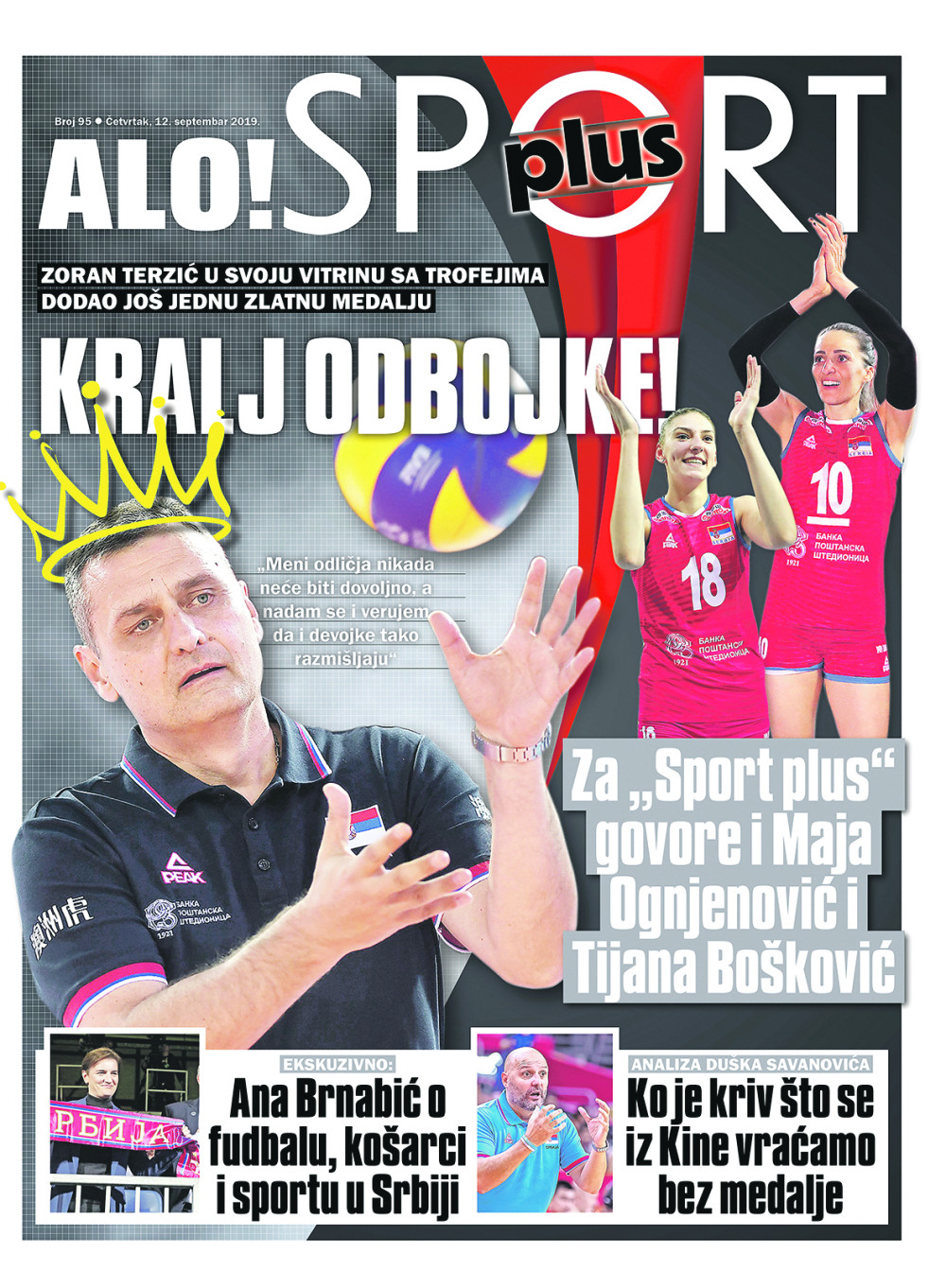 Srpska premijerka Ana Brnabić govorila je za naš magazin o sportu, a pričali smo i sa aktuelnim vladarima Evrope u odbojci