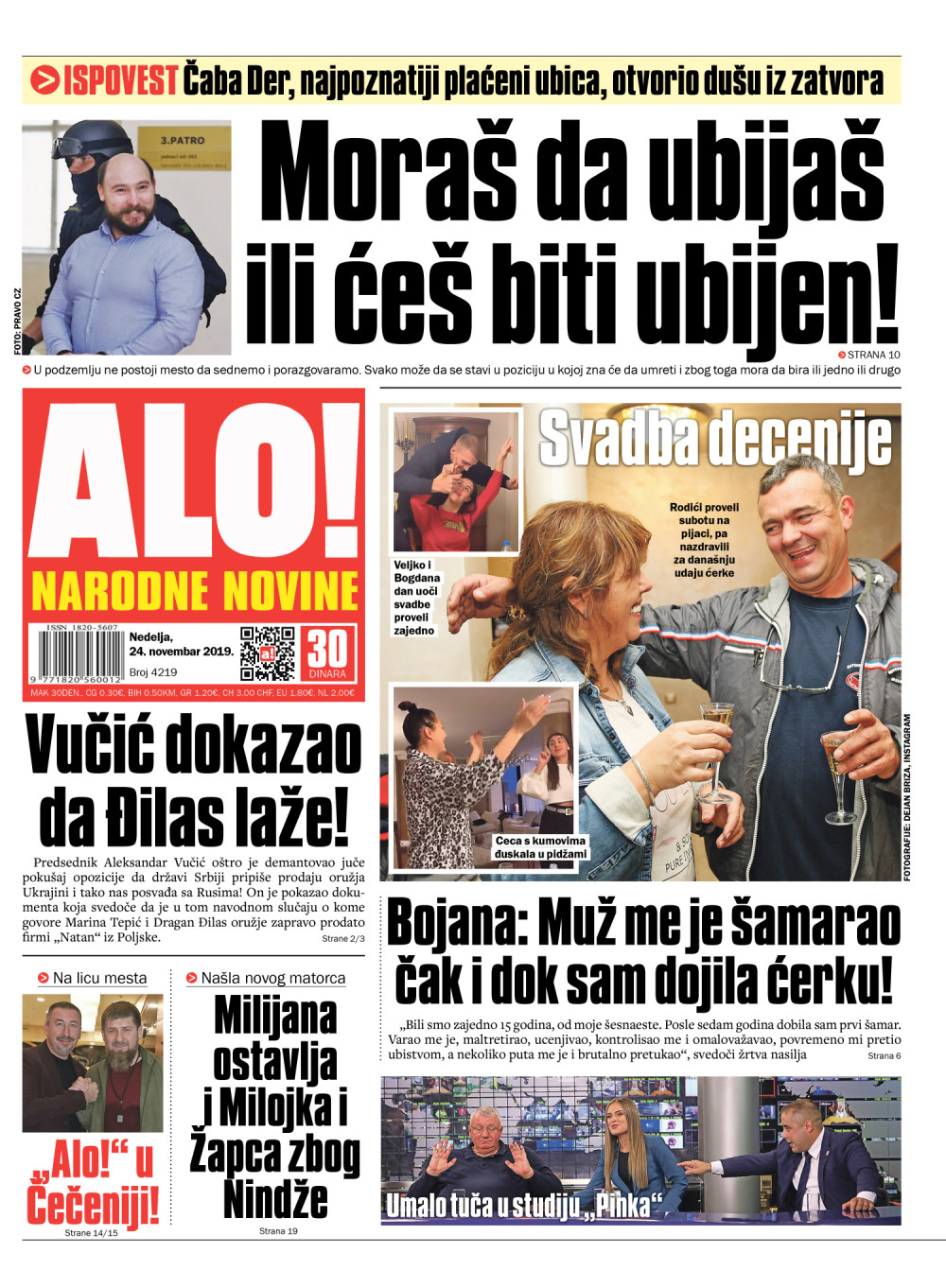 "Moraš da ubiješ ili ćeš biti ubijen"!