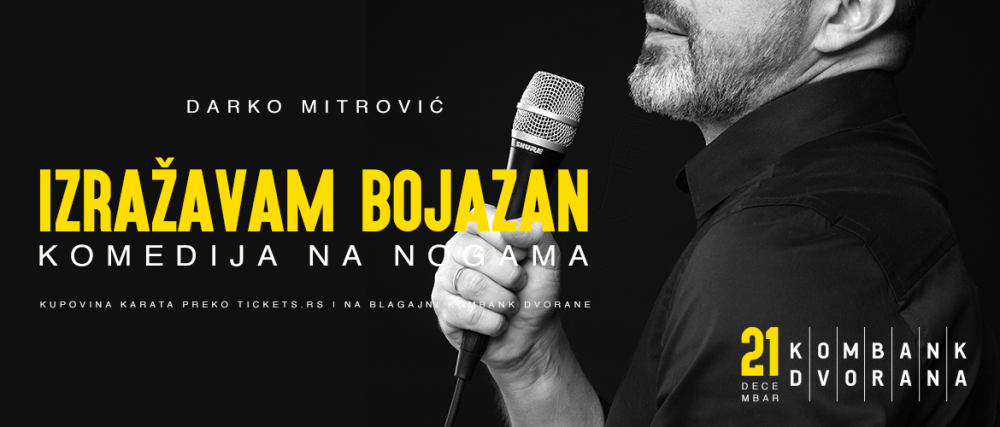 Komedija na nogama Darka Mitrovića "Izražavam bojazan"