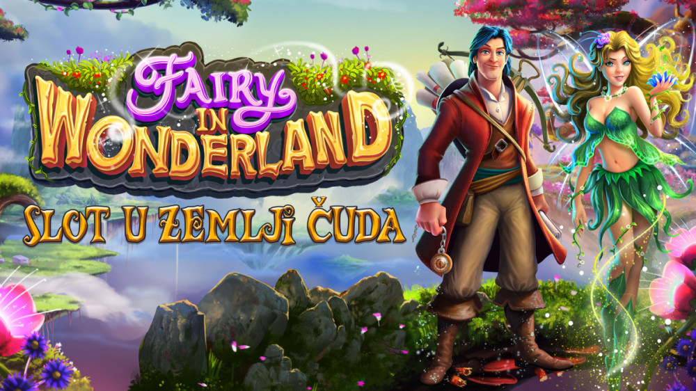 FAIRY IN WONDERLAND - SLOT U ZEMLJI ČUDA