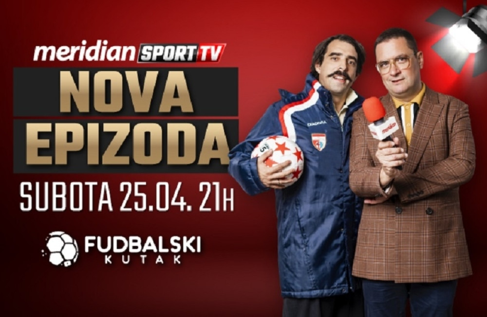 „Ljudi, pa je li to moguće?“ – četvrto izdanje „Fudbalskog kutka“ na Meridian Sport YT kanalu večeras u 21h