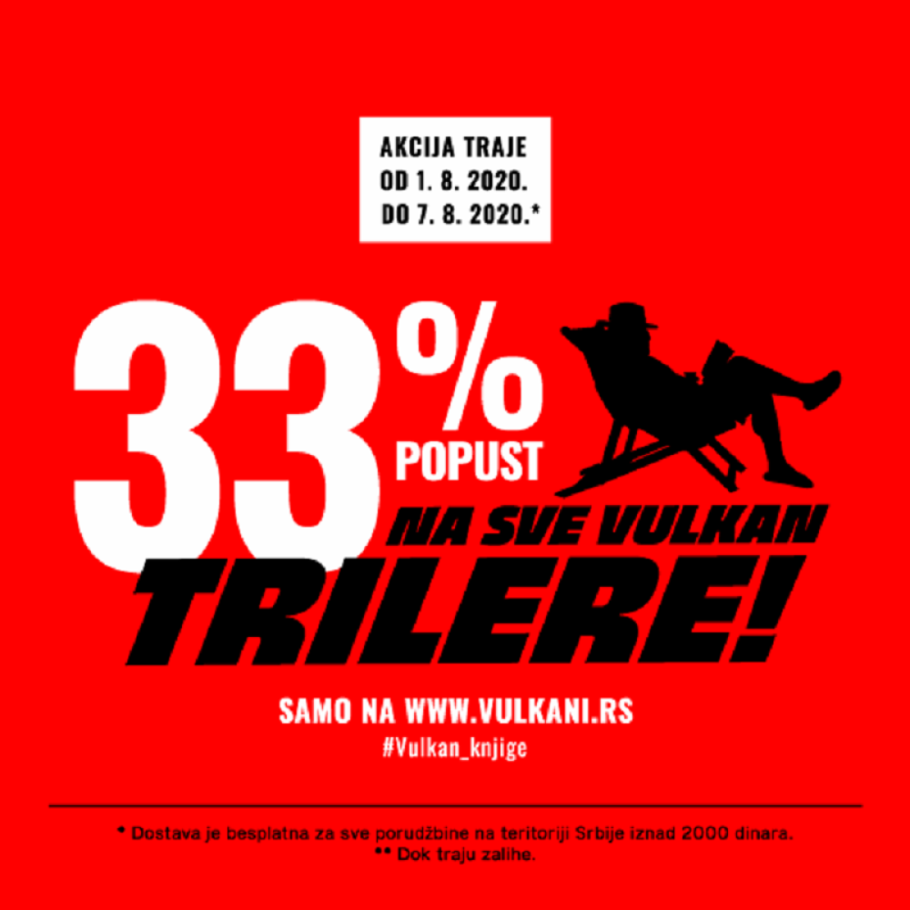 Od 1. do 7. avgusta samo na sajtu www.vulkani.rs