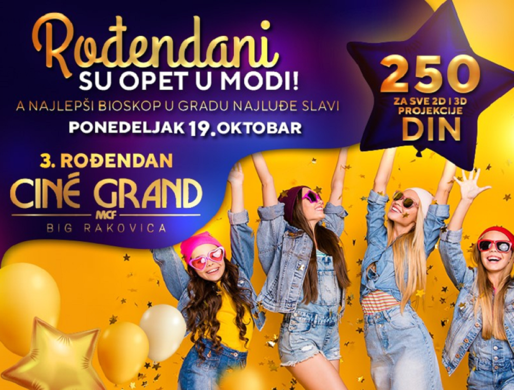 Treći rođendan bioskopa Cine Grand u ponedeljak 19. oktobra uz niže cene ulaznica!